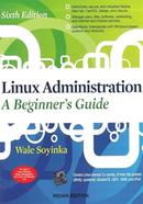 Linux Administration A Beginners Guide