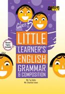 Little Learners English Grammar Composition - Class 5