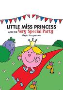 Little Miss Princess and the Very Special Party