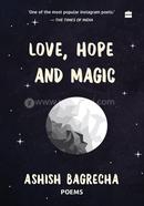 Love, Hope and Magic