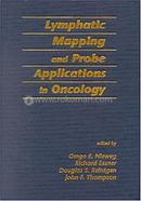 Lymphatic Mapping and Probe Applications in Oncology