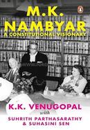 M.K. Nambyar: A Constitutional Visionary 