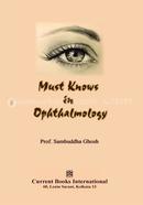 Must Knows in Ophthalmology