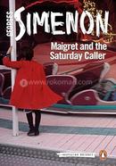 Maigret and the Saturday Caller: Inspector Maigret