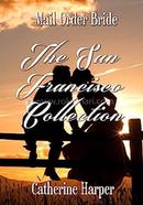 Mail Order Bride - The San Francisco Collection