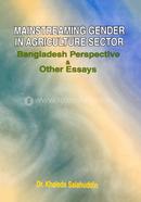 Mainstreming Gender in Agriculture Sector 