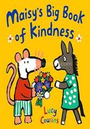 Maisy's Big Book of Kindness 