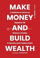 Make Money and Build Wealth