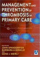 Management and Prevention of Thrombosis in Primary Care