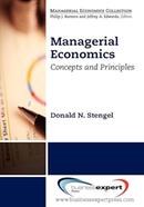 Managerial Economics: Concepts and Principles
