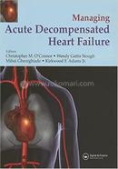 Managing Acute Decompensated Heart Failure