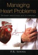 Managing Heart Problems Through Awareness and Knowledge