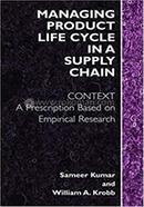 Managing Product Life Cycle in a Supply Chain