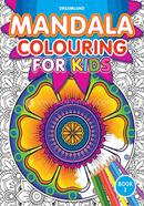 Mandala Colouring for Kids : Book 2