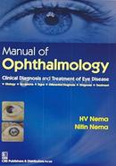 Manual of Ophthalmology : Clinical Diagnosis and Treatment of Eye Disease