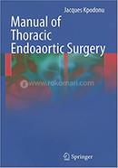 Manual of Thoracic Endoaortic Surgery