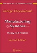 Manufacturing Systems - Mechanical Engineering Series