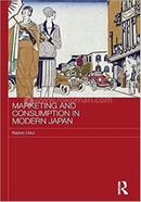 Marketing and Consumption in Modern Japan