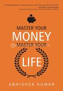 Master Your Money, Master Your Life