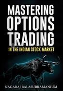 Mastering Options Trading in the Indian Stock Market
