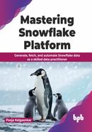 Mastering Snowflake Platform