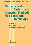 Mathematical Analysis and Numerical Methods for Science and Technology