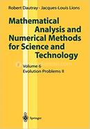 Mathematical Analysis and Numerical Methods for Science and Technology - Volume 6