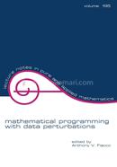 Mathematical Programming with Data Perturbations: Volume 195
