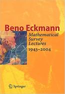 Mathematical Survey Lectures 1943-2004