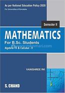 Mathematics for B.Sc. Students - Algebra II and Calculus II