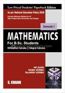 Mathematics for B.Sc. Students -Differential Calculus | Integral Calculus