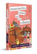 Matriarchs, Cows and Epic Villains