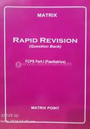 Matrix Rapid Revision Question Bank for FCPS Part-I - Paediatrics image