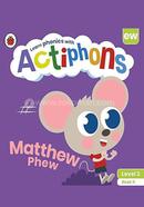 Matthew Phew : Level 3 Book 11