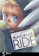 Maximum Ride: Volume 5