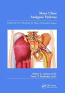 Mayo Clinic Analgesic Pathway 