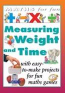 Measuring Weight and Time