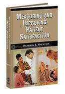 Measuring and Improving Patient Satisfaction
