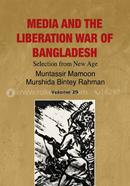 Media And The Liberation War Of Bangladesh (Volum- 29)