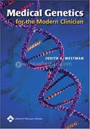 Medical Genetics For The Modern Clinician