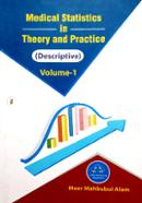 Medical Statistics In Theory And Practice (Descriptive) - Volume 1