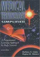 Medical Terminology Simplified: A Programmed Learning Approach by Body Systems 