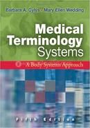 Medical Terminology systems 5/E