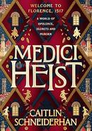 Medici Heist