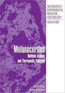 Melanocortins: Multiple Actions and Therapeutic Potential - Vollume:681