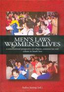 Men's Laws, Women's Lives: A Constitutional Perspective On Religion, Common Law And Culture In South Asia