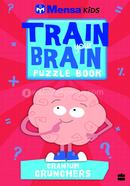 Mensa Kids Train Your Brain: Cranium Crunchers