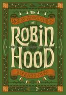 Merry Adventures Of Robin Hood (Barnes and Noble Collectible Editions)