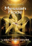 Messiah Node : Book 3