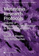 Metastasis Research Protocols: v. 1 (Methods in Molecular Medicine)